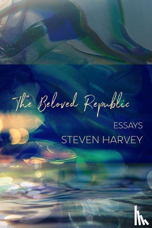 Harvey, Steven - The Beloved Republic