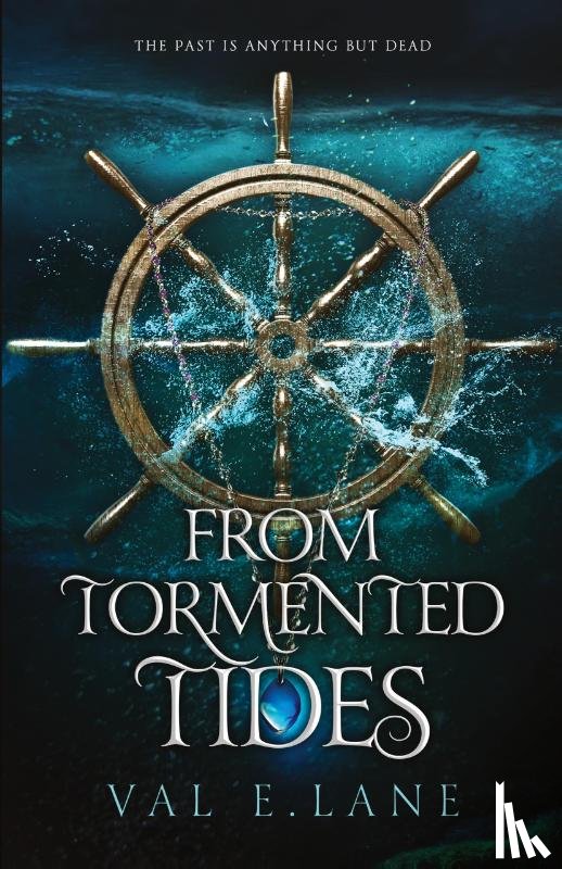 Lane, Val E - From Tormented Tides