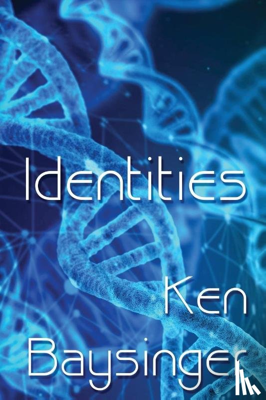 Baysinger, Ken - Identities