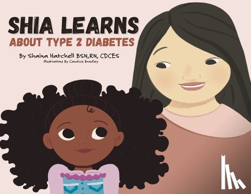 Hatchell, Shaina - Shia Learns About Type 2 Diabetes