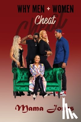 Jones, Mama - Why Men and Women Cheat
