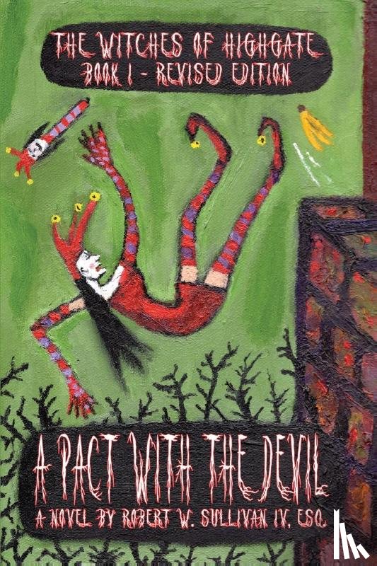 Sullivan Iv, Robert W. - A Pact with the Devil, Revised Edition
