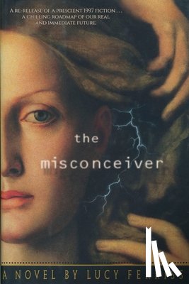 Ferriss, Lucy - The Misconceiver