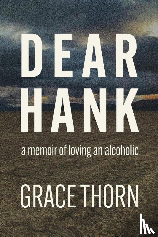 Thorn, Grace - Dear Hank