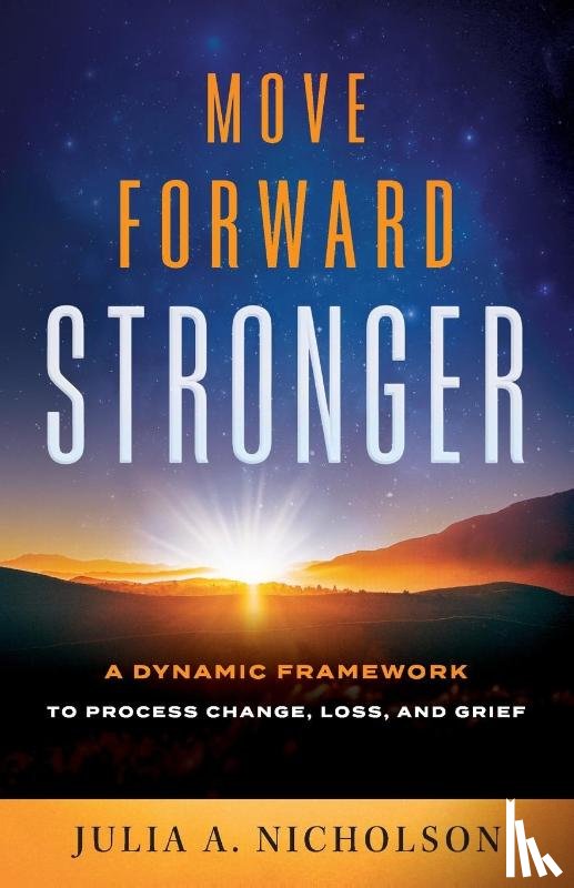 Nicholson, Julia A. - Move Forward Stronger