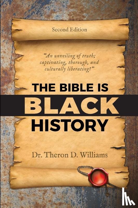 Williams, Theron D - The Bible is Black History