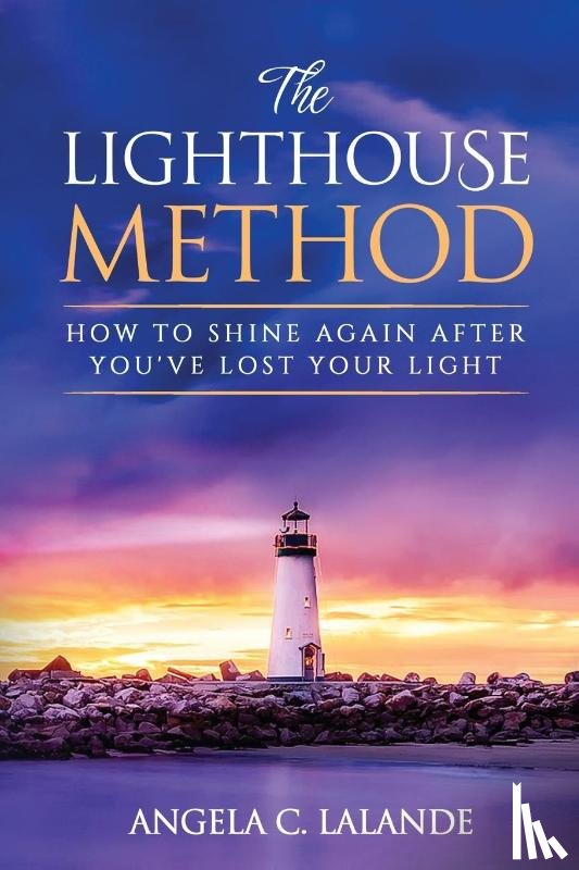 Lalande, Angela C - The Lighthouse Method
