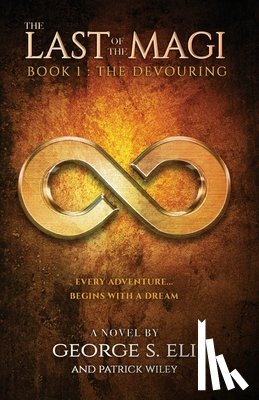 Eli, George S, Wiley, Patrick - The Last of the Magi