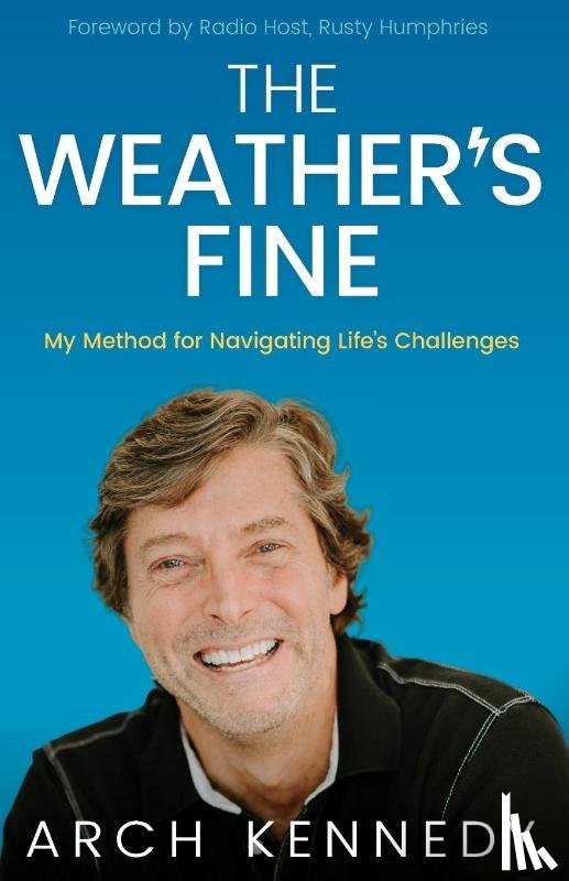 Kennedy, Arch - The Weather's Fine