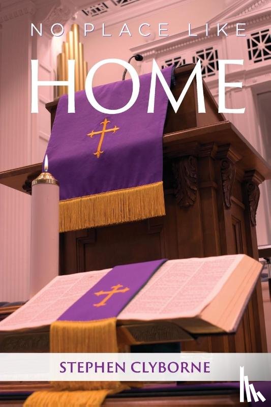 Clyborne, Stephen - No Place Like Home
