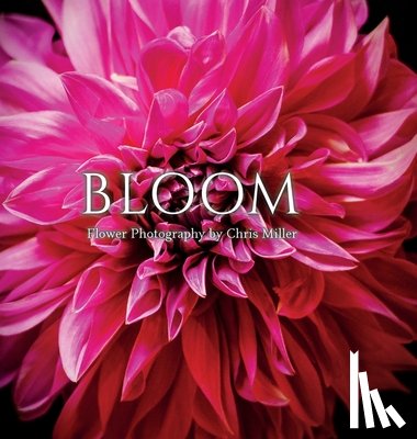 Miller, Chris - Bloom