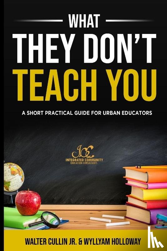 Holloway, Wyllyam C. - What They Don't Teach You