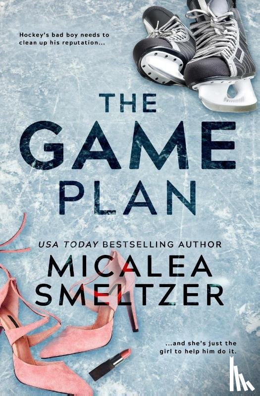 Smeltzer, Micalea - The Game Plan