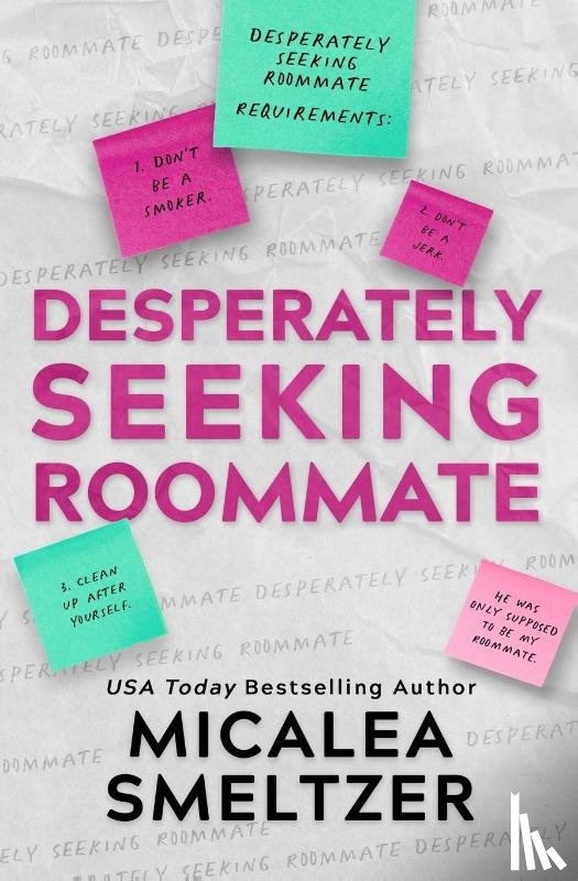 Smeltzer, Micalea - Desperately Seeking Roommate