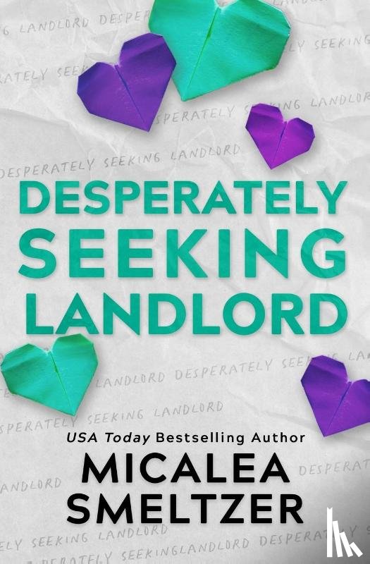 Smeltzer, Micalea - Desperately Seeking Landlord