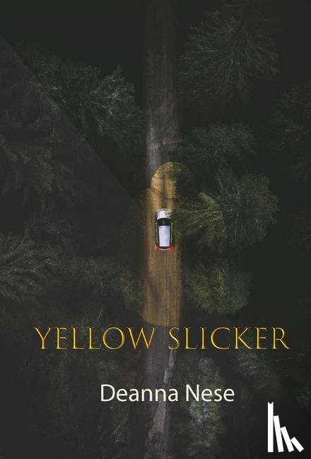 Nese, Deanna - YELLOW SLICKER