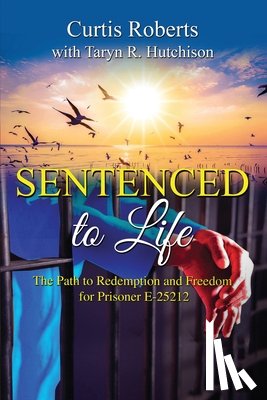 Hutchison, Taryn R. - Sentenced to Life