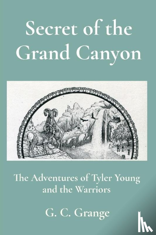 Grange, G. C. - Secret of the Grand Canyon