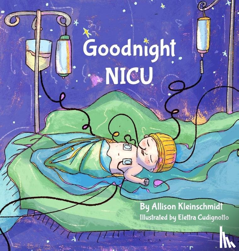 Kleinschmidt, Allison - Goodnight NICU