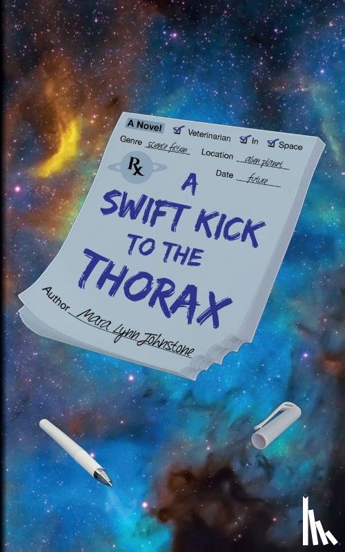 Johnstone, Mara Lynn - A Swift Kick to the Thorax