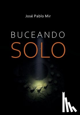 Mir, Jose P - Buceando Solo