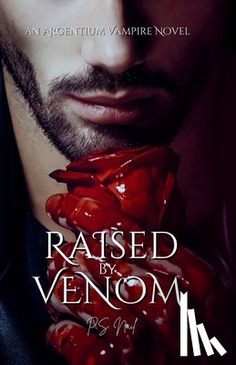 Nail, P S - Raised By Venom