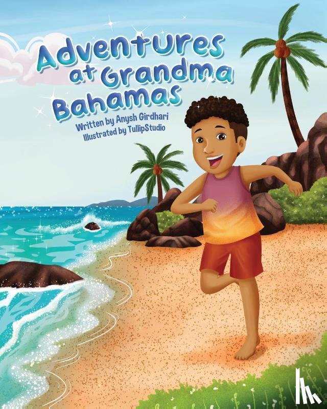 Girdhari, Anysh - Adventures at Grandma Bahamas