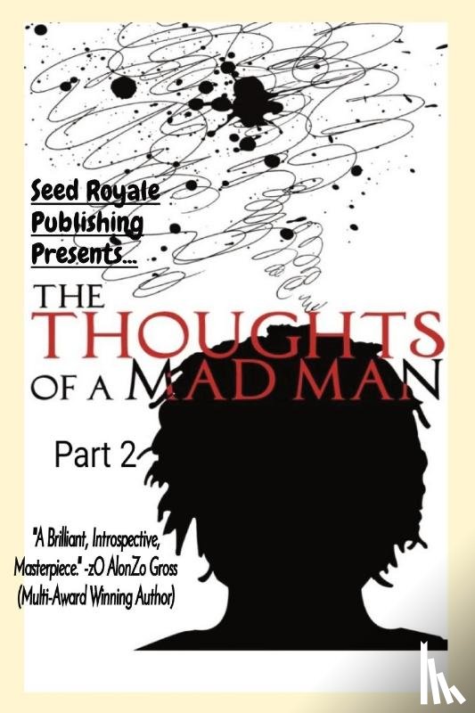 Stafford, Anthony P - Thoughts of a Madman Part 2