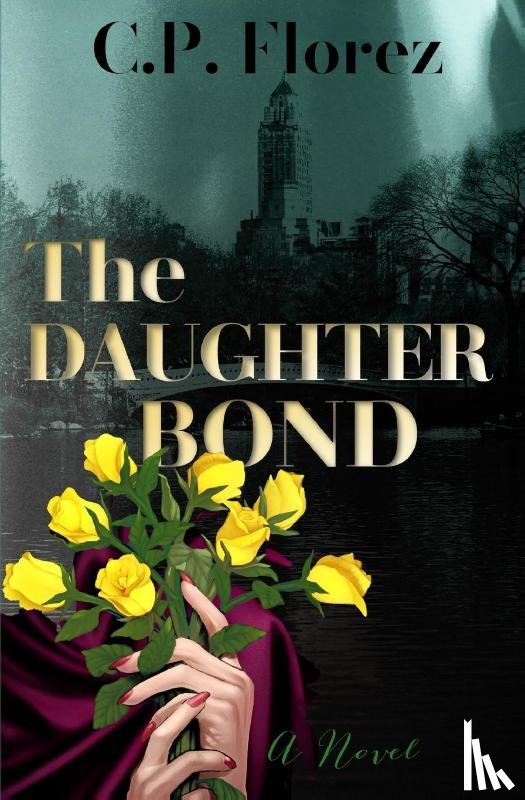 Florez, C. P. - The Daughter Bond