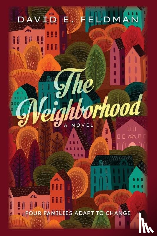 Feldman, David E - Feldman, D: Neighborhood