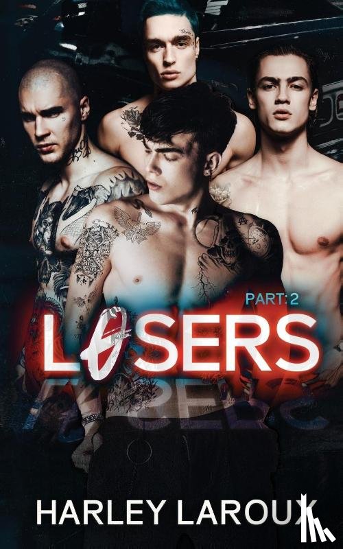 Laroux, Harley - Losers