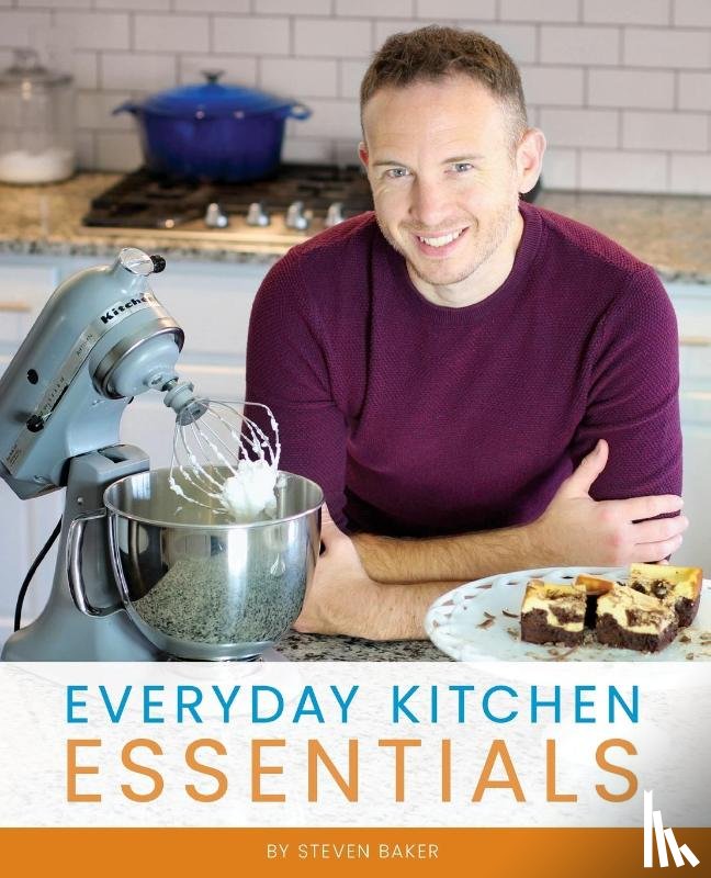 Baker, Steven - Everyday Kitchen Essentials
