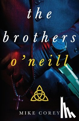 Corey, Michael - The Brothers O'Neill