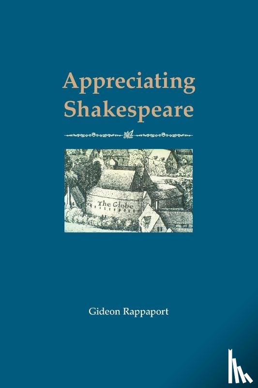 Rappaport, Gideon - Appreciating Shakespeare