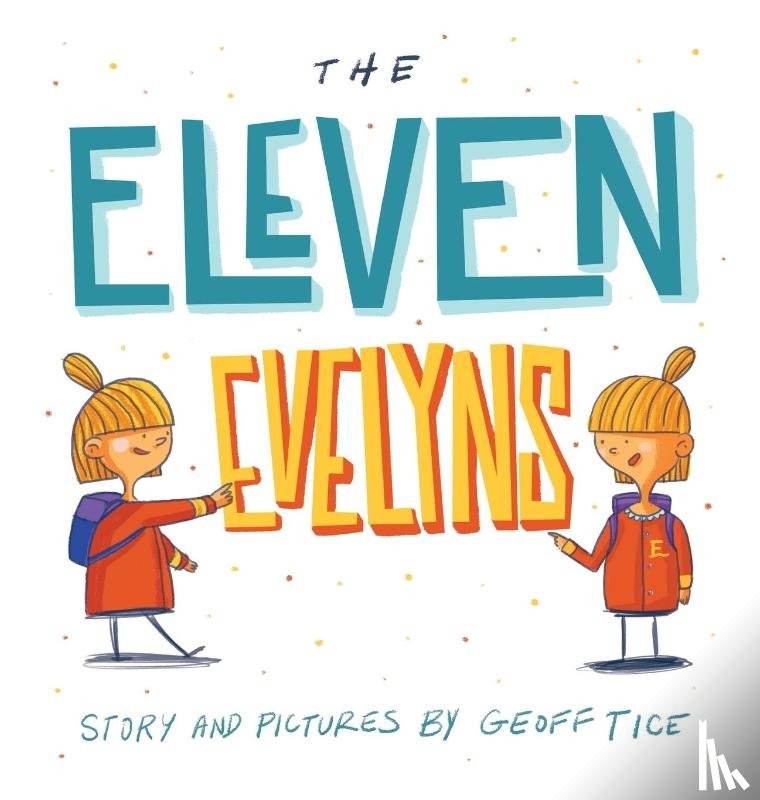 Tice, Geoff - The Eleven Evelyns
