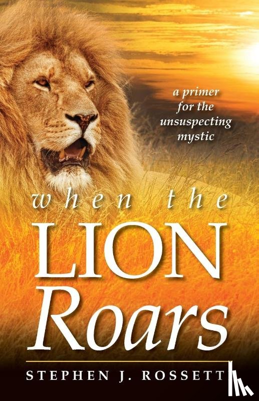 Rossetti, Stephen J - When the Lion Roars