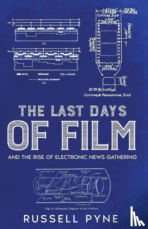 Pyne, Russell - The Last Days of Film
