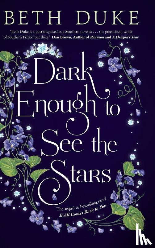 Duke, Beth - DARK ENOUGH TO SEE THE STARS