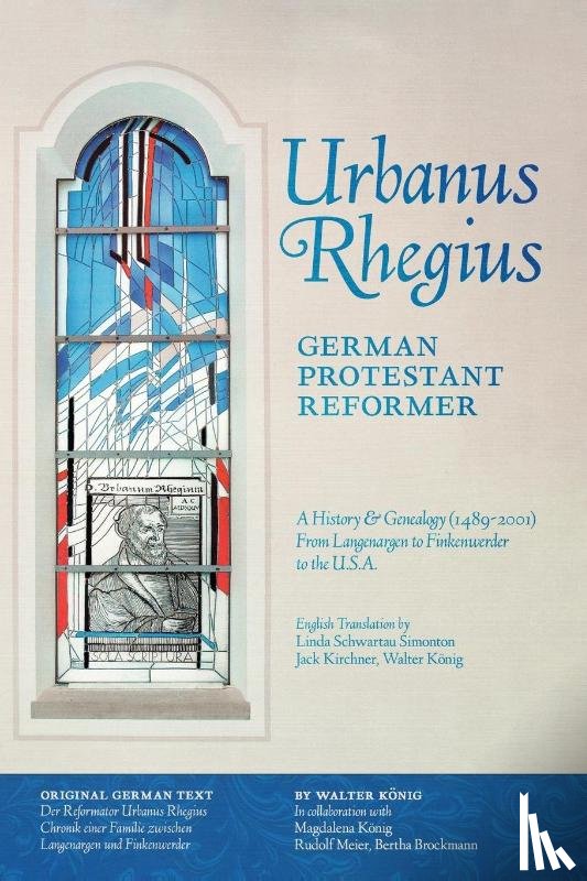 Konig, Walter - Urbanus Rhegius, German Protestant Reformer