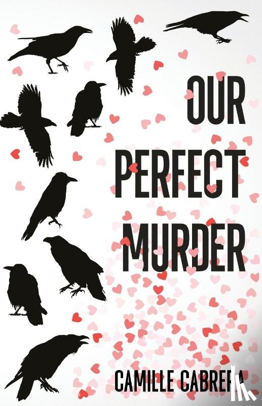 Cabrera, Camille - Our Perfect Murder