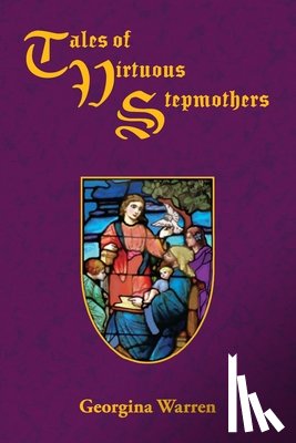 Warren, Georgina - Tales of Virtuous Stepmothers