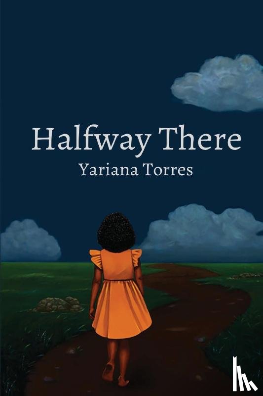 Torres, Yariana - Halfway There