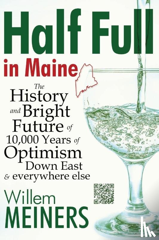 Meiners, Willem - Half Full in Maine