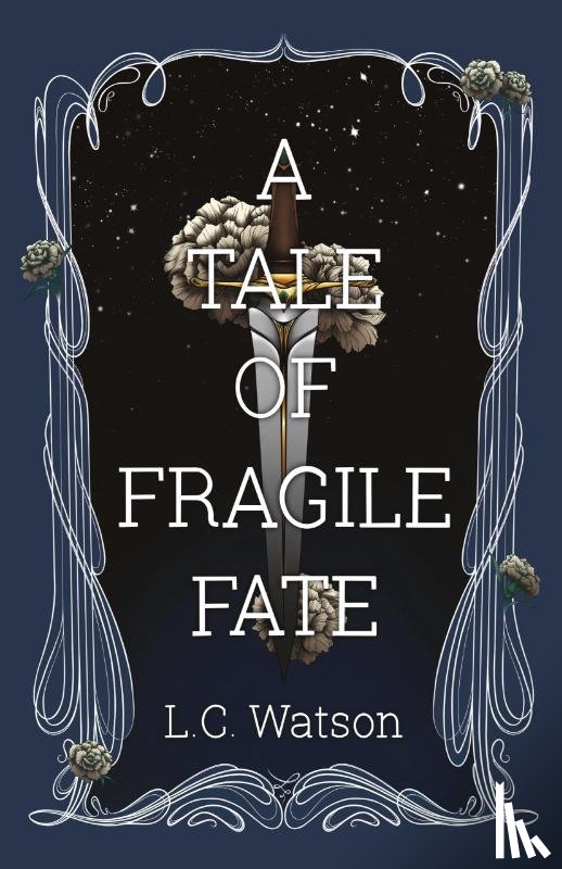 Watson, L C - A Tale of Fragile Fate