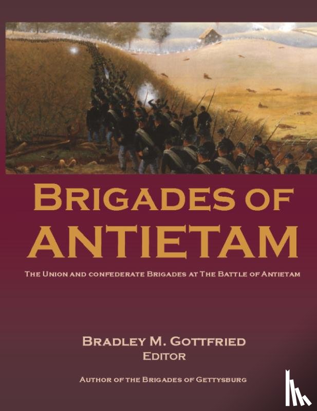  - Brigades of Antietam