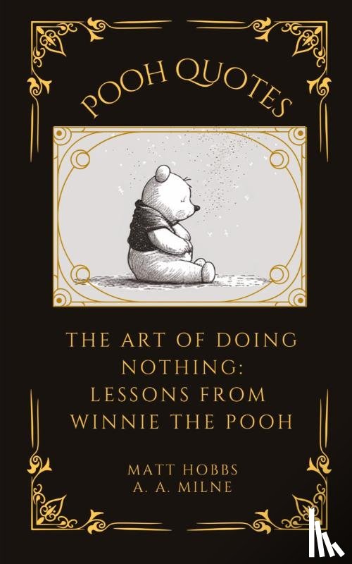 Hobbs, Matt - Pooh Quotes