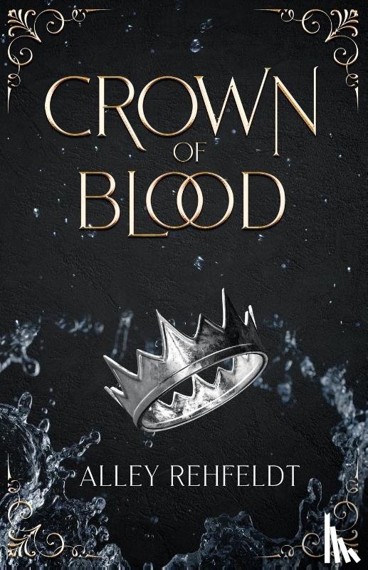 Rehfeldt, Alley - Crown of Blood
