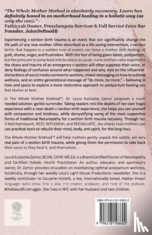 Eustache Zamor, Laura - The Whole Mother Method