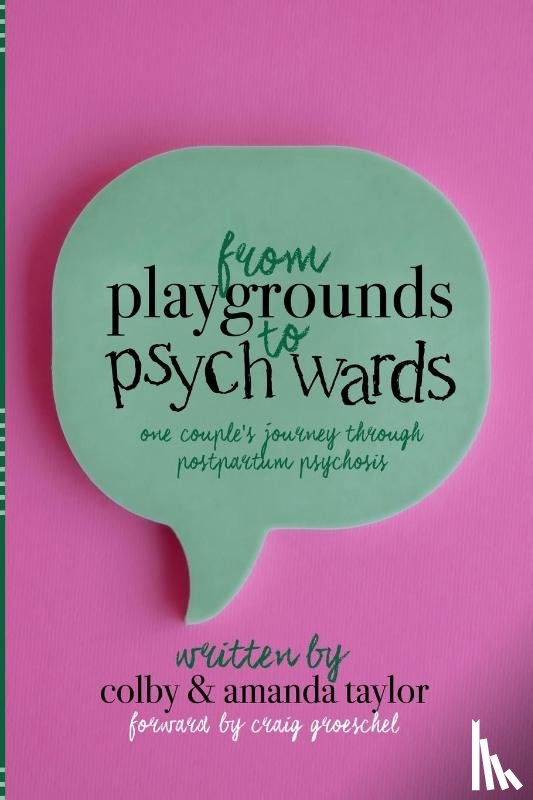 Taylor, Amanda, Taylor, Colby - From Playgrounds to Psych Wards