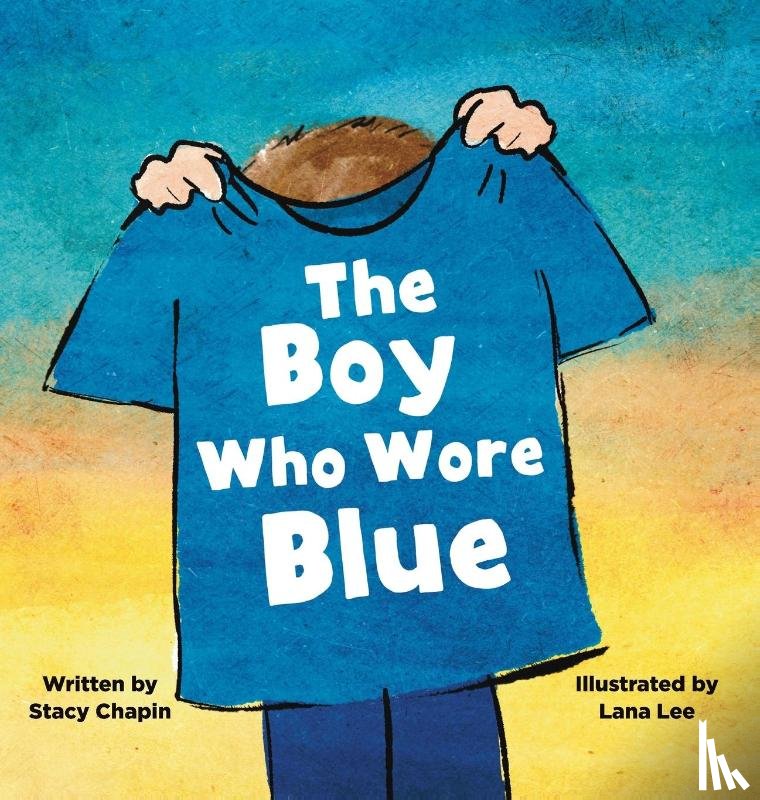 Chapin, Stacy - The Boy Who Wore Blue